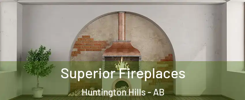  Superior Fireplaces Huntington Hills - AB