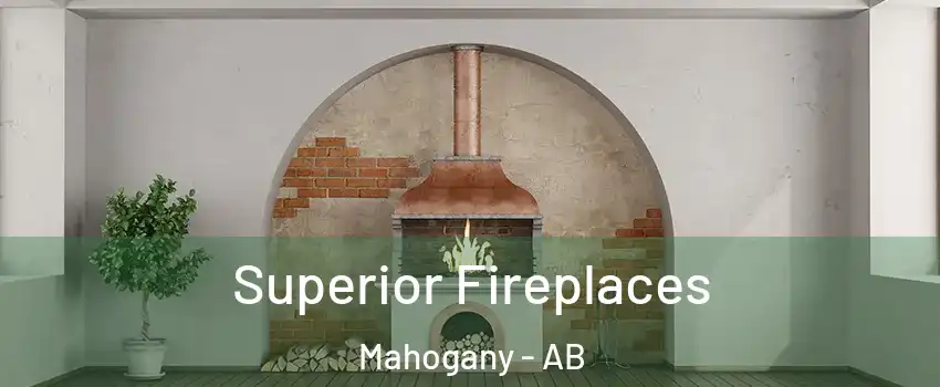  Superior Fireplaces Mahogany - AB