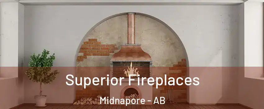 Superior Fireplaces Midnapore - AB