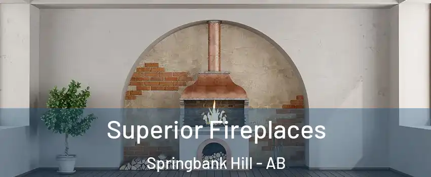  Superior Fireplaces Springbank Hill - AB