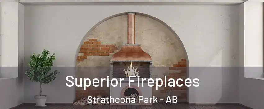  Superior Fireplaces Strathcona Park - AB