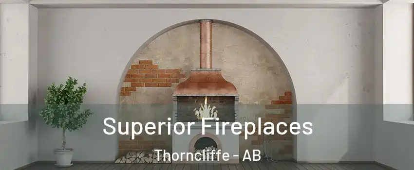  Superior Fireplaces Thorncliffe - AB