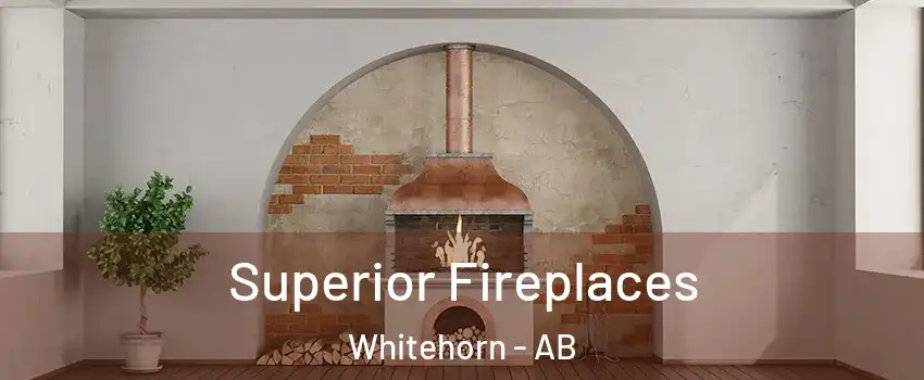  Superior Fireplaces Whitehorn - AB