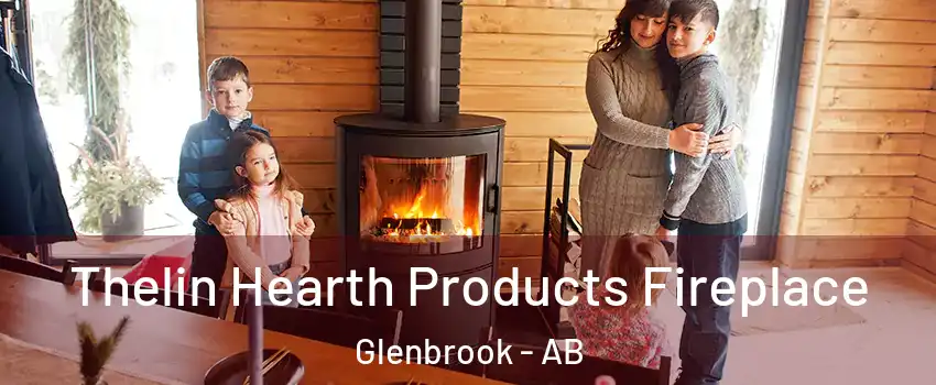  Thelin Hearth Products Fireplace Glenbrook - AB