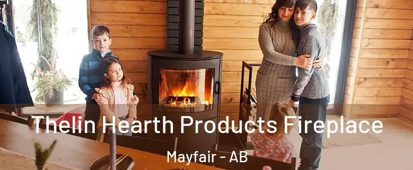  Thelin Hearth Products Fireplace Mayfair - AB