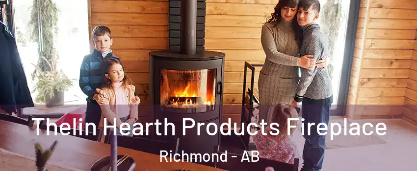  Thelin Hearth Products Fireplace Richmond - AB