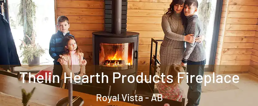  Thelin Hearth Products Fireplace Royal Vista - AB