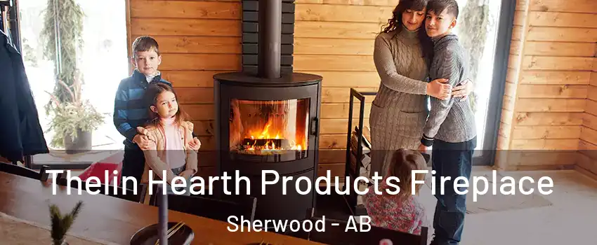  Thelin Hearth Products Fireplace Sherwood - AB