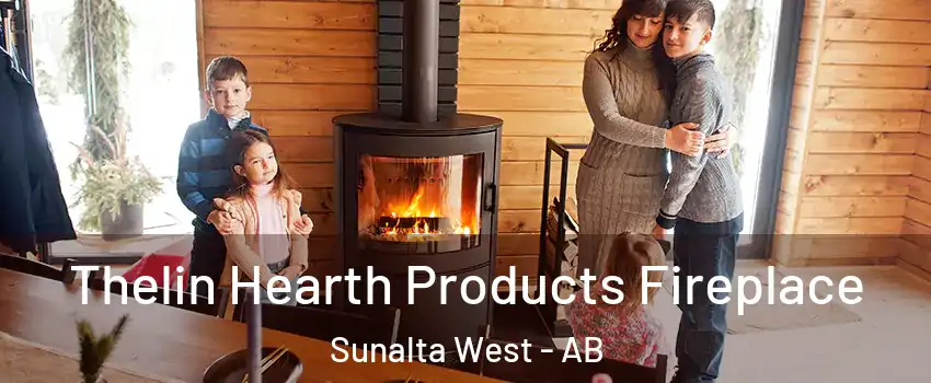  Thelin Hearth Products Fireplace Sunalta West - AB