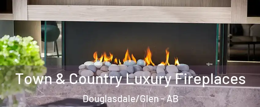  Town & Country Luxury Fireplaces Douglasdale/Glen - AB