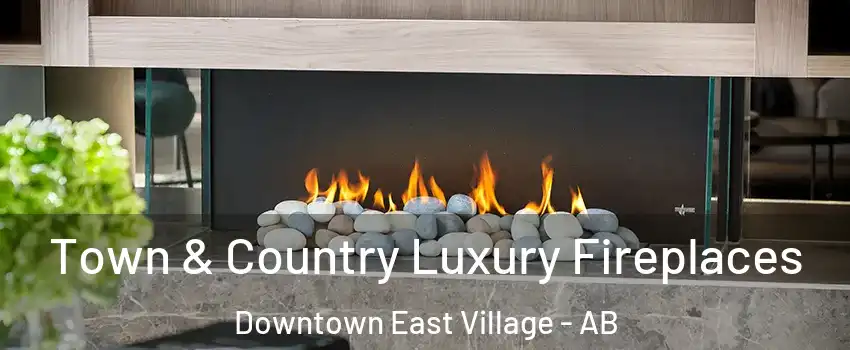  Town & Country Luxury Fireplaces Downtown East Village - AB