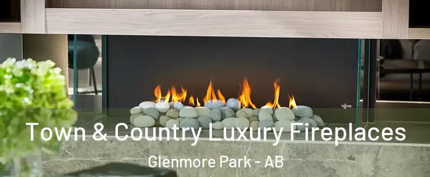  Town & Country Luxury Fireplaces Glenmore Park - AB