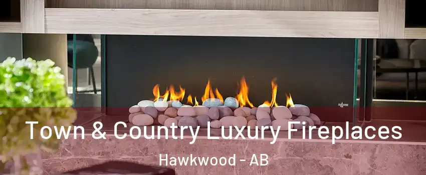  Town & Country Luxury Fireplaces Hawkwood - AB