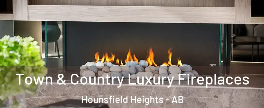  Town & Country Luxury Fireplaces Hounsfield Heights - AB