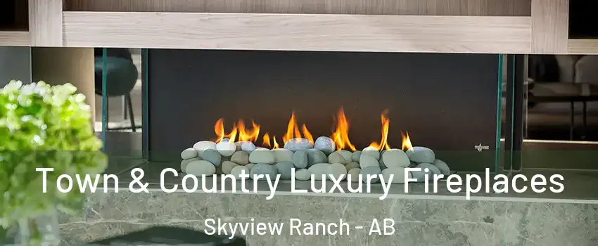  Town & Country Luxury Fireplaces Skyview Ranch - AB