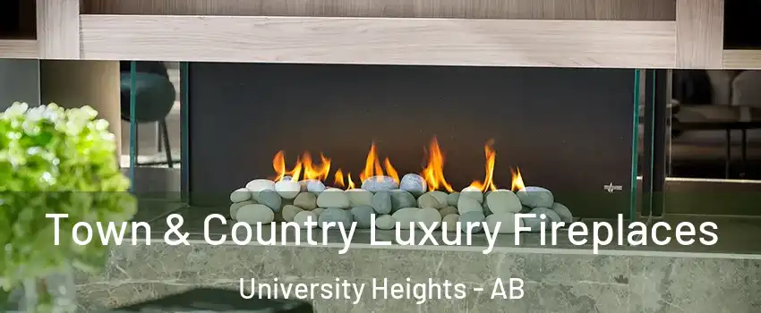  Town & Country Luxury Fireplaces University Heights - AB