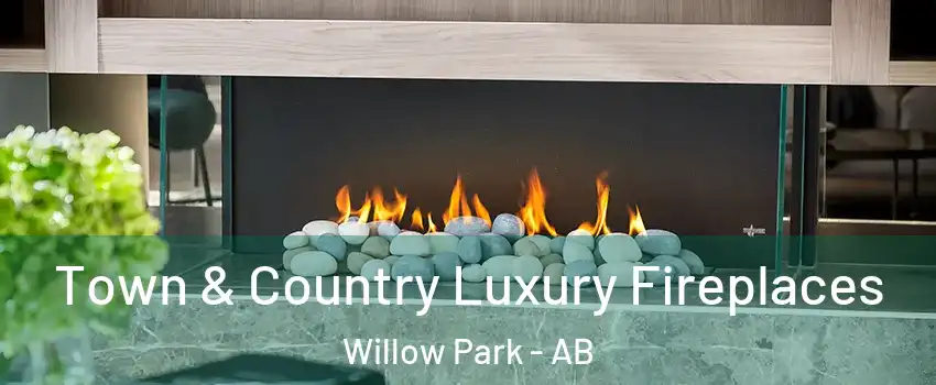  Town & Country Luxury Fireplaces Willow Park - AB