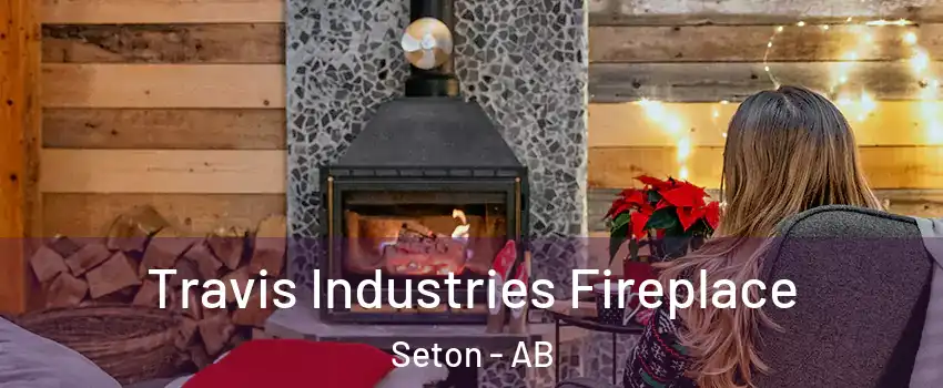  Travis Industries Fireplace Seton - AB