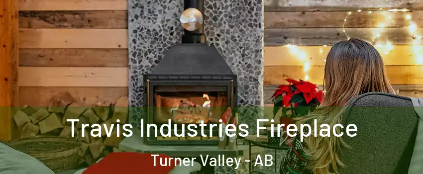  Travis Industries Fireplace Turner Valley - AB