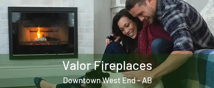  Valor Fireplaces Downtown West End - AB