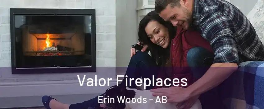  Valor Fireplaces Erin Woods - AB