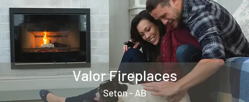  Valor Fireplaces Seton - AB