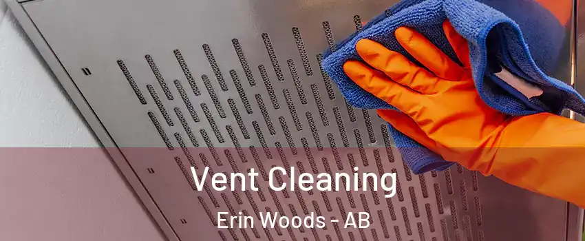  Vent Cleaning Erin Woods - AB