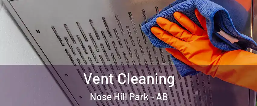  Vent Cleaning Nose Hill Park - AB