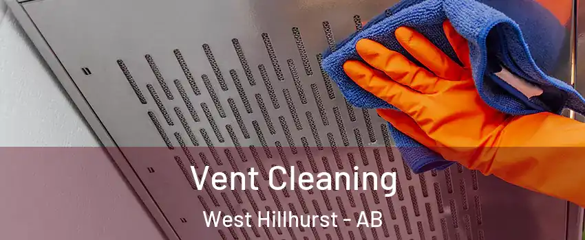  Vent Cleaning West Hillhurst - AB