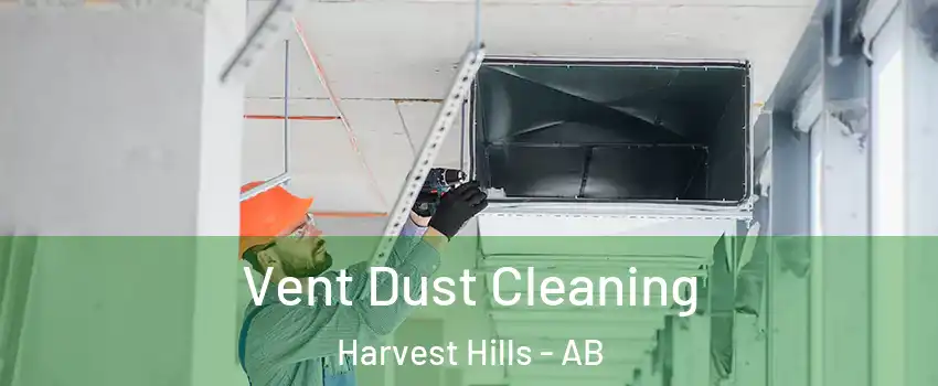  Vent Dust Cleaning Harvest Hills - AB