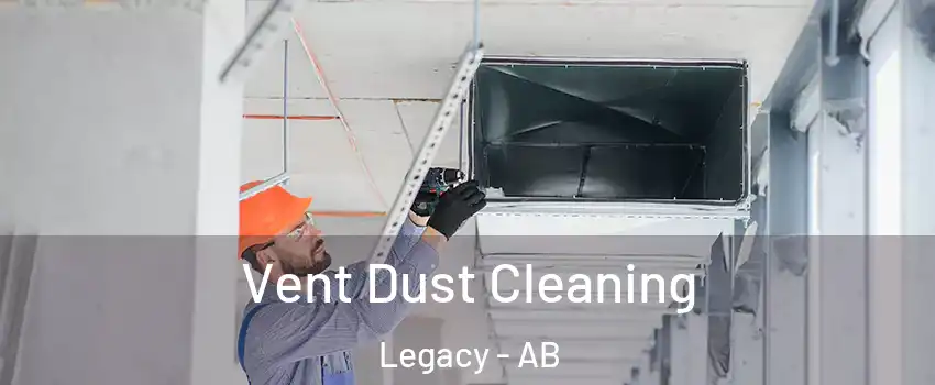  Vent Dust Cleaning Legacy - AB