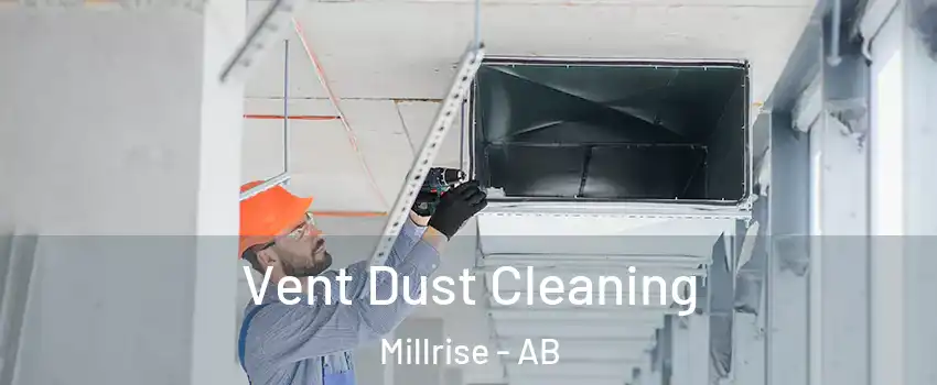  Vent Dust Cleaning Millrise - AB