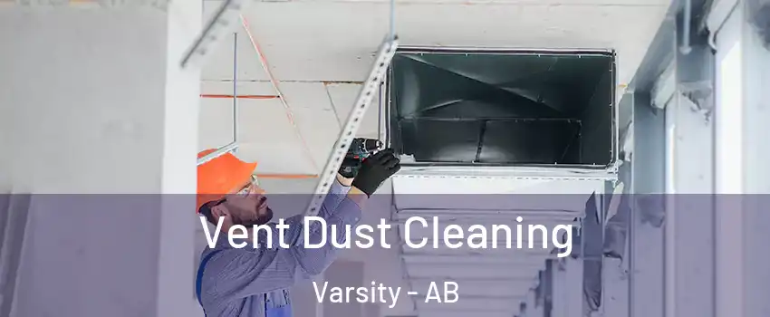  Vent Dust Cleaning Varsity - AB