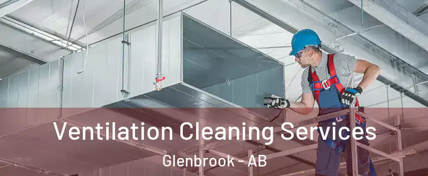  Ventilation Cleaning Services Glenbrook - AB