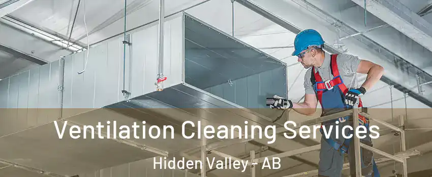  Ventilation Cleaning Services Hidden Valley - AB
