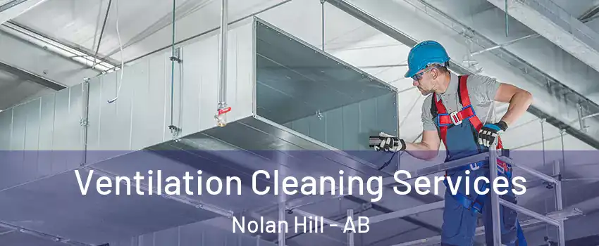  Ventilation Cleaning Services Nolan Hill - AB
