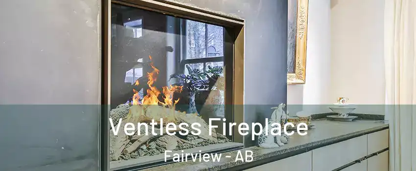  Ventless Fireplace Fairview - AB