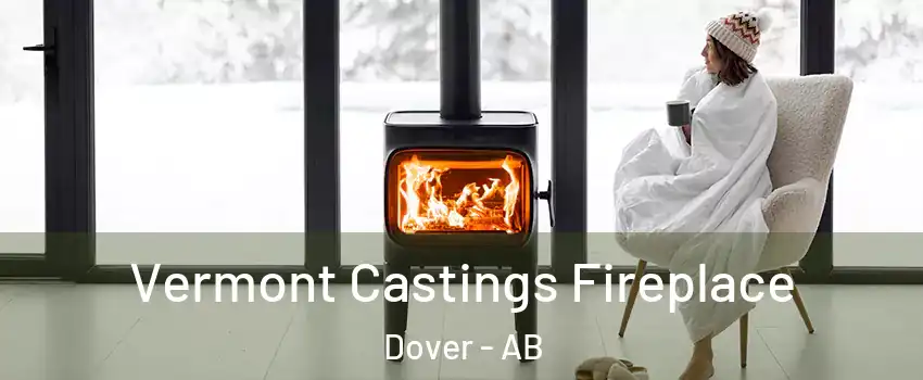  Vermont Castings Fireplace Dover - AB