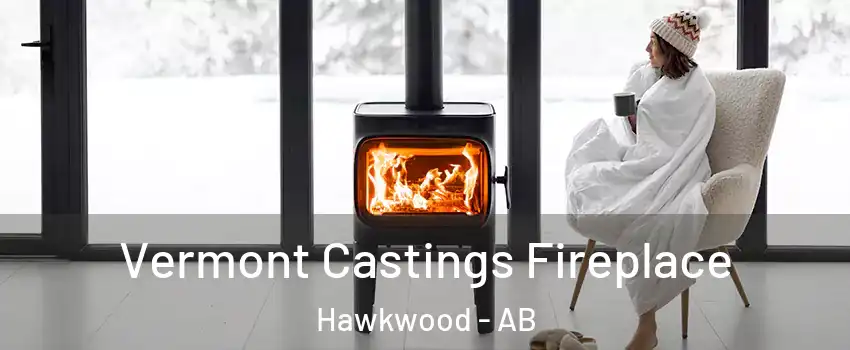  Vermont Castings Fireplace Hawkwood - AB
