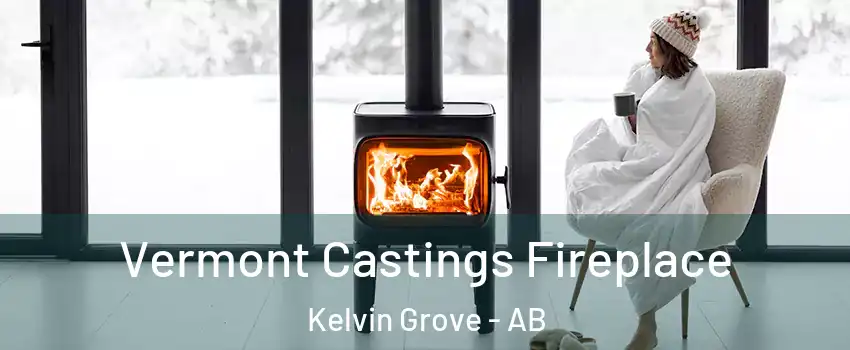  Vermont Castings Fireplace Kelvin Grove - AB