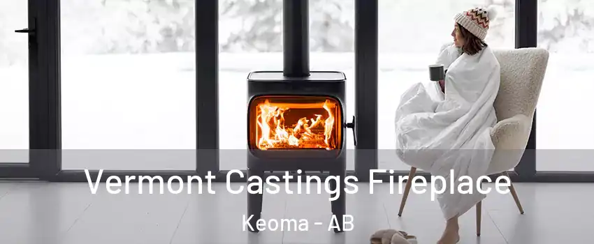  Vermont Castings Fireplace Keoma - AB