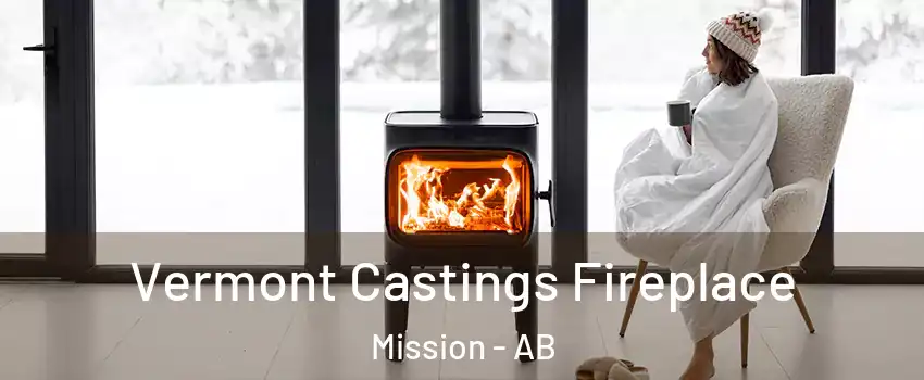  Vermont Castings Fireplace Mission - AB