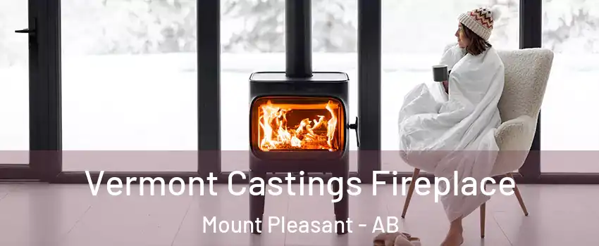  Vermont Castings Fireplace Mount Pleasant - AB