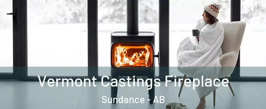  Vermont Castings Fireplace Sundance - AB