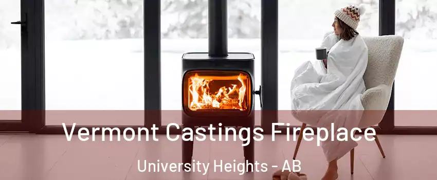  Vermont Castings Fireplace University Heights - AB