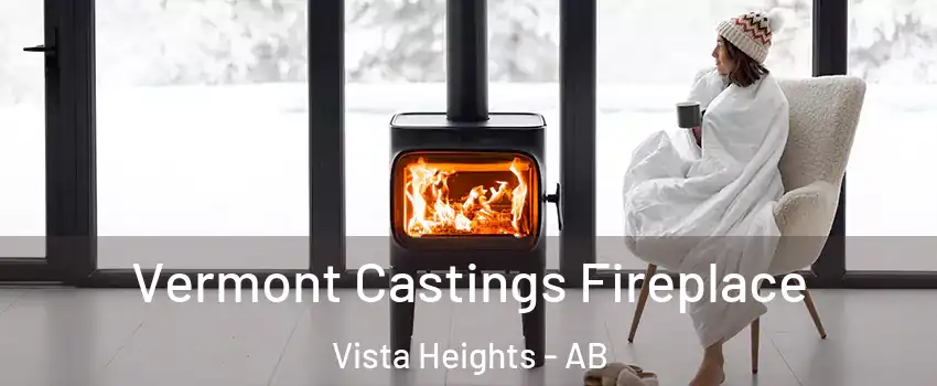  Vermont Castings Fireplace Vista Heights - AB