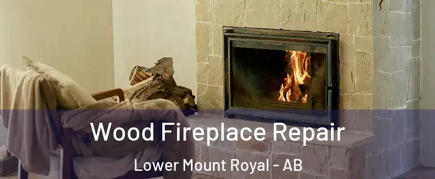  Wood Fireplace Repair Lower Mount Royal - AB