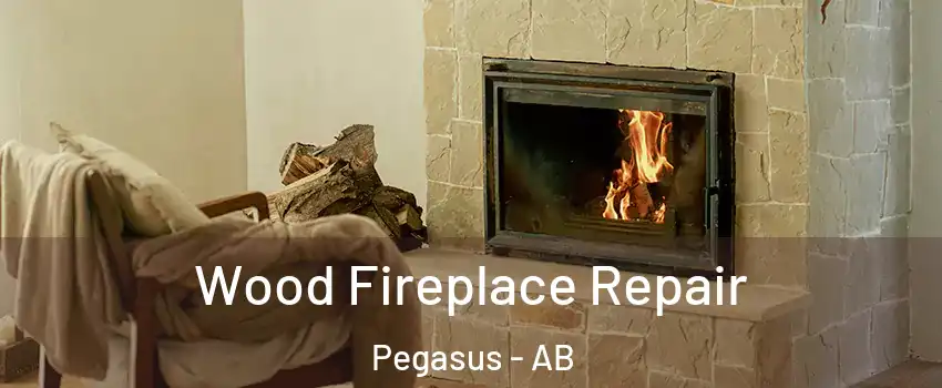  Wood Fireplace Repair Pegasus - AB