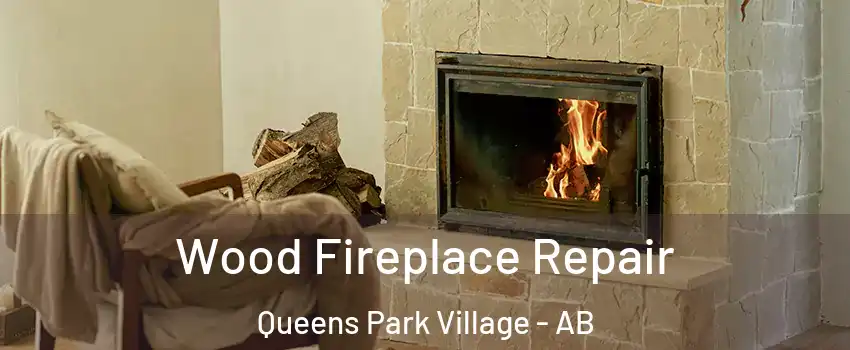  Wood Fireplace Repair Queens Park Village - AB
