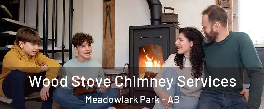  Wood Stove Chimney Services Meadowlark Park - AB